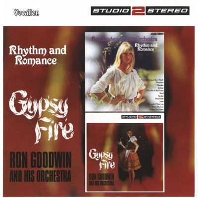 アルバム/Rhythm and Romance／Gypsy Fire/Ron Goodwin & His Orchestra