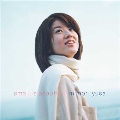 アルバム/small is beautiful/遊佐 未森