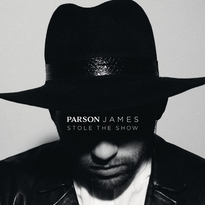 シングル/Stole the Show/Parson James