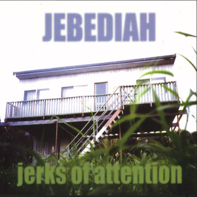 アルバム/Jerks of Attention/Jebediah