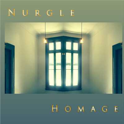 アルバム/HOMAGE/Nurgle