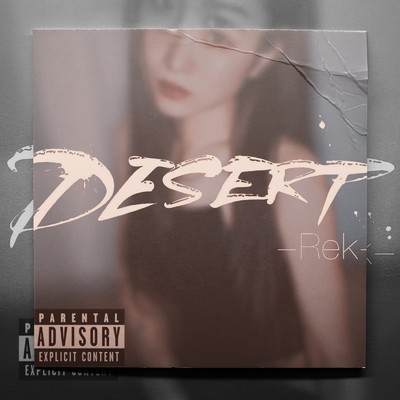 シングル/DESERT/Rek