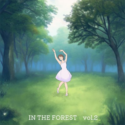 IN THE FOREST Vol.2/菊つばさ
