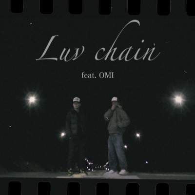 Luv chain (feat. OMI)/Lovesick