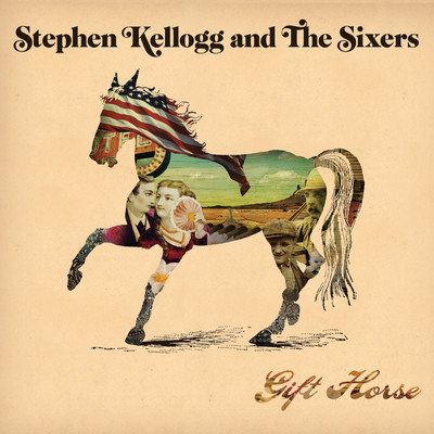 アルバム/Gift Horse/Stephen Kellogg and The Sixers