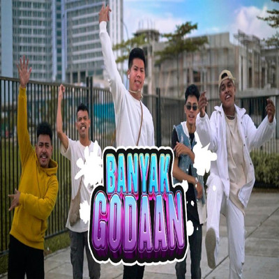 BANYAK GODAAN (featuring Kapthenpurek, D'ELITE)/Andy Lo Wi
