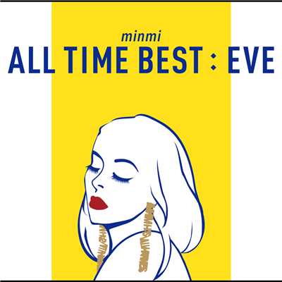 アルバム/ALL TIME BEST : EVE/MINMI
