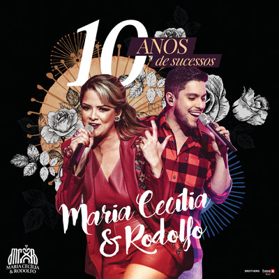 アルバム/10 Anos De Sucessos (Ao Vivo)/Maria Cecilia & Rodolfo