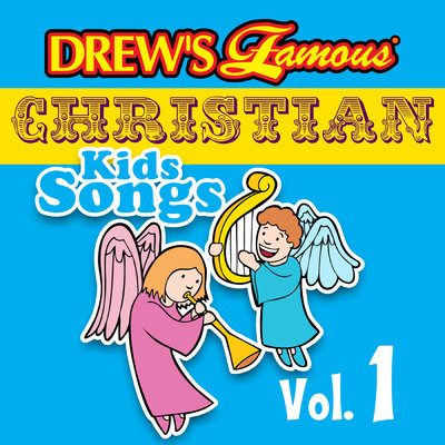 Drew's Famous Christian Kids Songs Vol. 1/The Hit Crew
