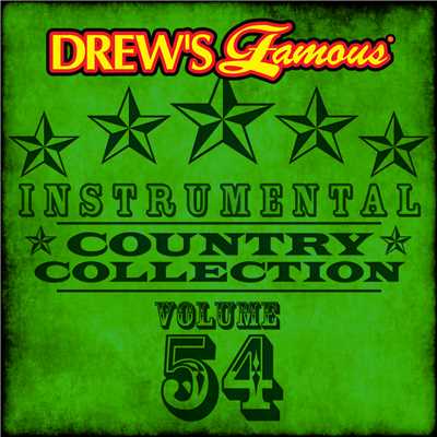 アルバム/Drew's Famous Instrumental Country Collection (Vol. 54)/The Hit Crew