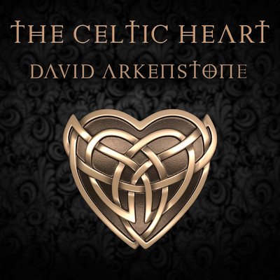 アルバム/The Celtic Heart/デヴィッド・アーカンストーン