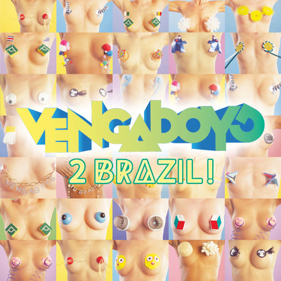 アルバム/2 Brazil！/Vengaboys