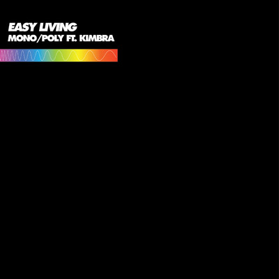 Easy Living/Mono／Poly