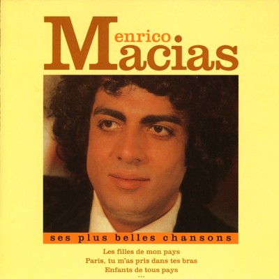 Ses Plus Belles Chansons/Enrico Macias