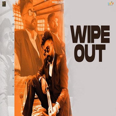 シングル/Wipe Out/Aman Sandhu