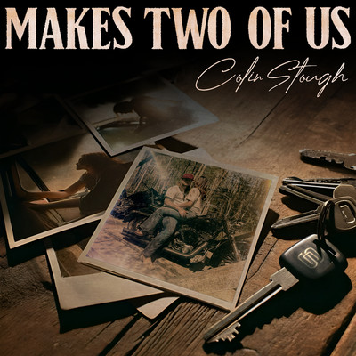Makes Two of Us/Colin Stough