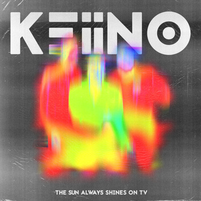 シングル/The Sun Always Shines On TV/KEiiNO
