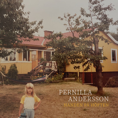 アルバム/Handen pa hoften/Pernilla Andersson