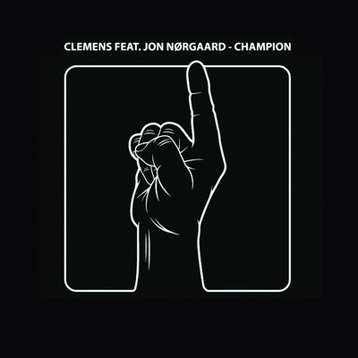 Champion (feat. Jon) [Rasmus Hedegaard Remix]/Clemens