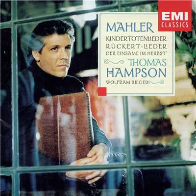 アルバム/Mahler: Lieder/Thomas Hampson