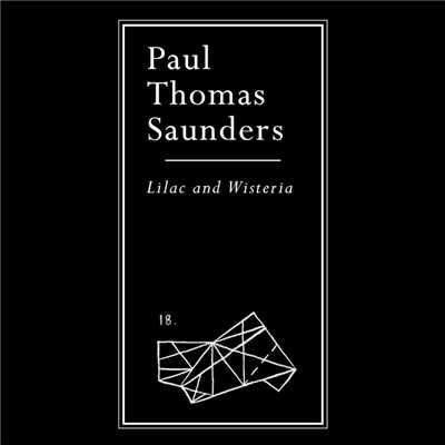 アルバム/Lilac and Wisteria/Paul Thomas Saunders