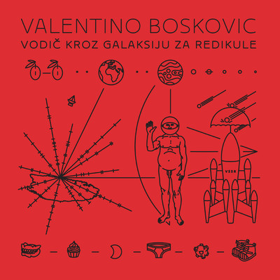 Vodic kroz Galaksiju za Redikule/Valentino Boskovic