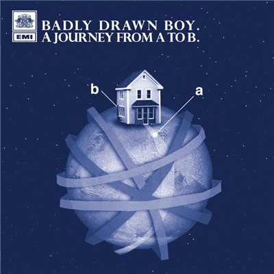 A Journey From A To B (Radio Edit)/Badly  Drawn Boy