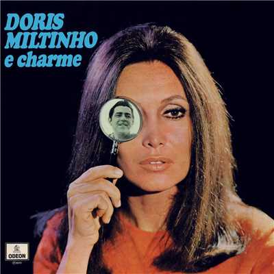 Doris, Miltinho E Charme/ミルチーニョ／ドリス・モンテイロ
