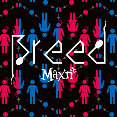 Breed/Maxn
