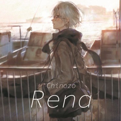 アルバム/Rena/Chinozo
