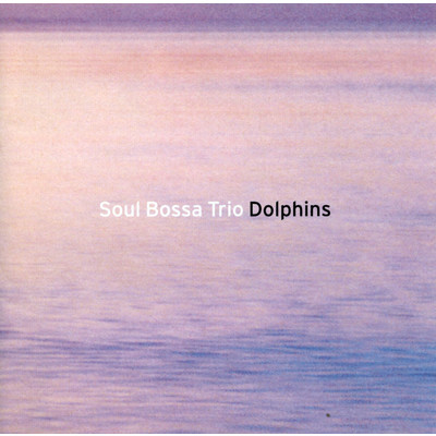 ナイーマ/Soul Bossa Trio