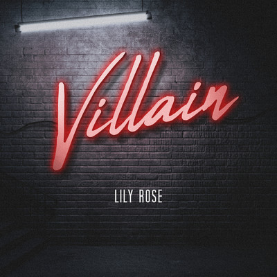 シングル/Villain/Lily Rose