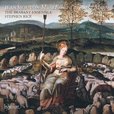 Mouton: Missa Faulte d'argent: IIIa. Credo in unum Deum/Stephen Rice／The Brabant Ensemble
