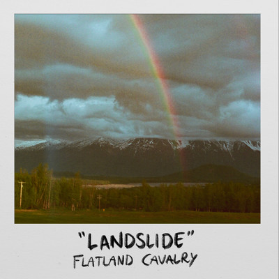 シングル/Landslide (Live At The Ryman)/Flatland Cavalry