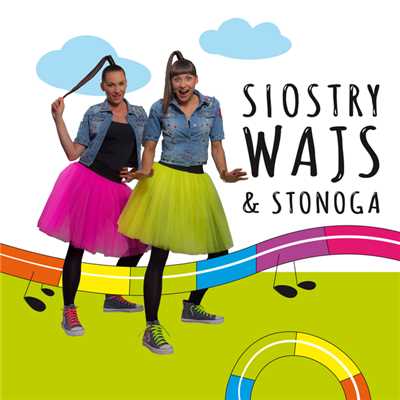 Siostry Wajs & Stonoga/Siostry Wajs & Stonoga