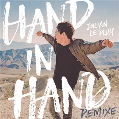 Hand in Hand (Zwette Remix)/Julian le Play