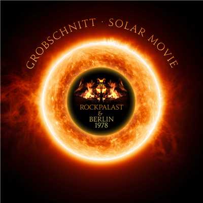 Solar Music - Rockpalast & Berlin 1978/グローブシュニット