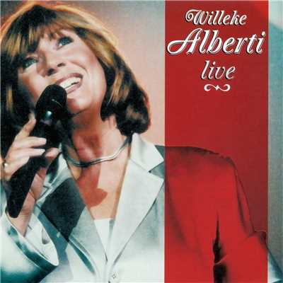 アルバム/Live (Live In Hilversum ／ 1999 & 2001)/Willeke Alberti