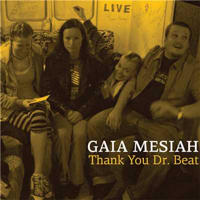 アルバム/Thank You Dr. Beat/Gaia Mesiah