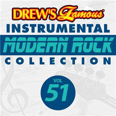 アルバム/Drew's Famous Instrumental Modern Rock Collection (Vol. 51)/The Hit Crew