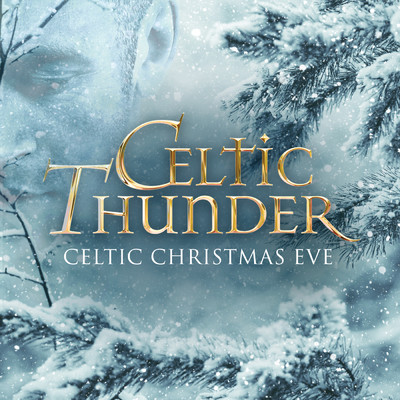 アルバム/Celtic Christmas Eve/ケルティック・サンダー