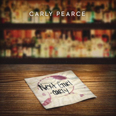 シングル/Next Girl/Carly Pearce