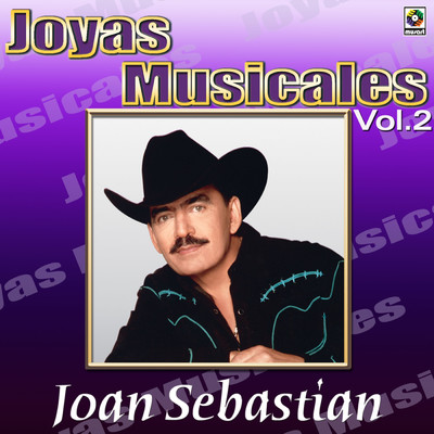 アルバム/Joyas Musicales, Vol. 2: Muchachita Pueblerina/Joan Sebastian