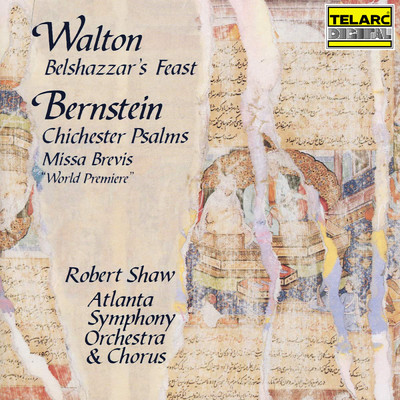 アルバム/Walton: Belshazzar's Feast - Bernstein: Chichester Psalms & Missa brevis/ロバート・ショウ／アトランタ交響楽団／Atlanta Symphony Orchestra Chorus