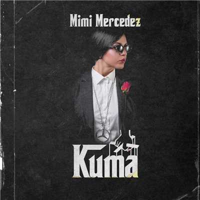 アルバム/Kuma (Explicit)/Mimi Mercedez