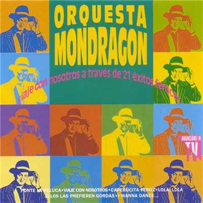 Mis gafas/Orquesta Mondragon