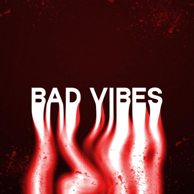 シングル/Bad Vibes/JakobK