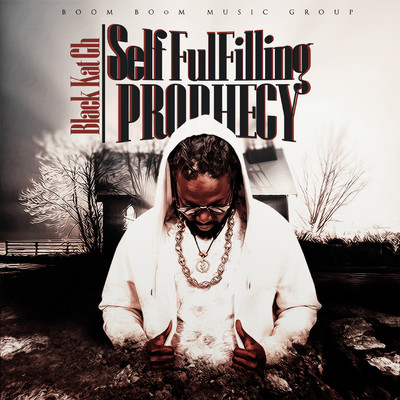Self Fulfilling Prophecy/Black Kat GH