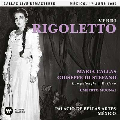 Rigoletto, Act 1: ”Della mia bella incognita borghese” (Duca, Borsa) [Live]/Maria Callas