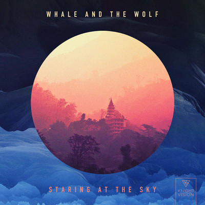 シングル/Staring At The Sky/Whale and the Wolf